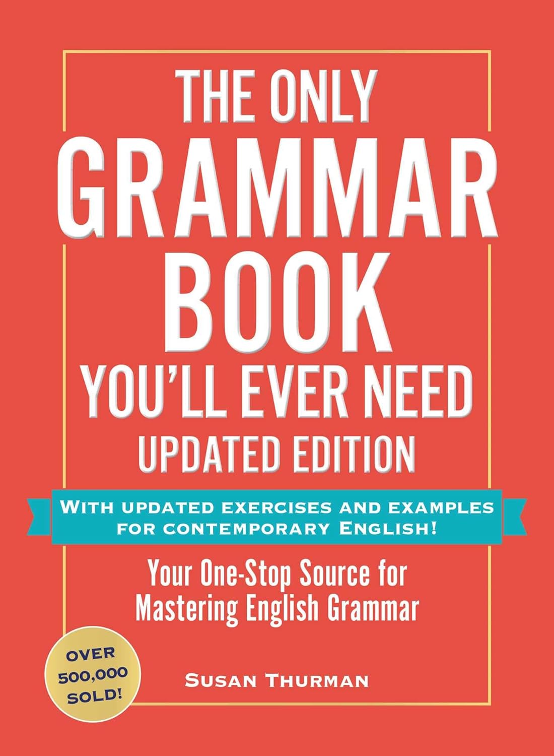 The Only Grammar Book You'll Ever Need