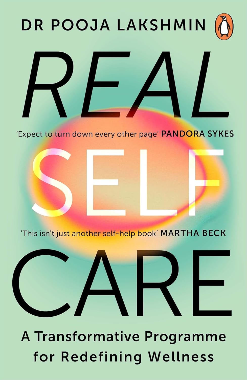 Real Self-care: a Transformative Programme for Redefining Wellness