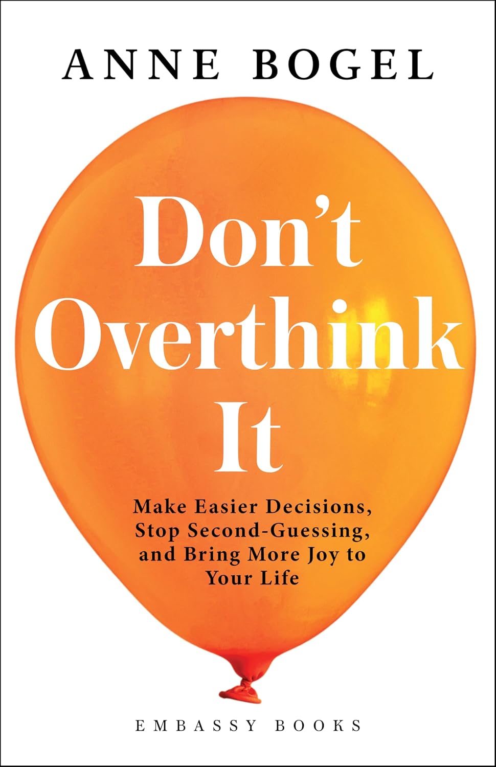Don't Overthink It