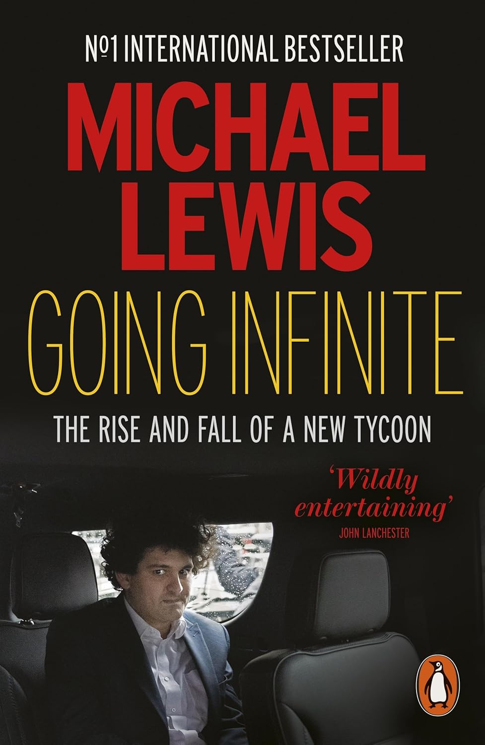 Going Infinite: the Rise and Fall of a New Tycoon