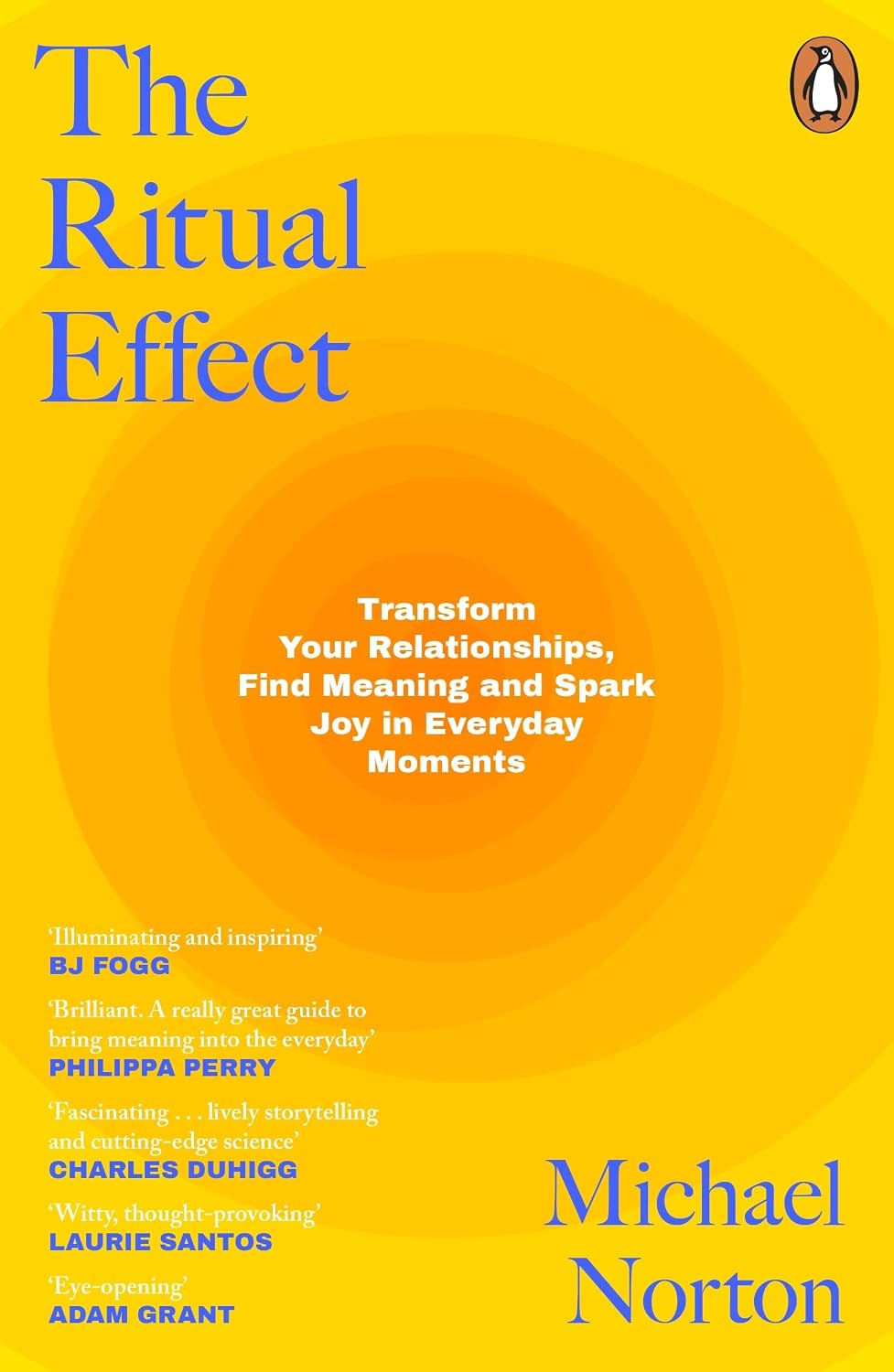 Ritual Effect: The Transformative Power of Our Everyday Actions