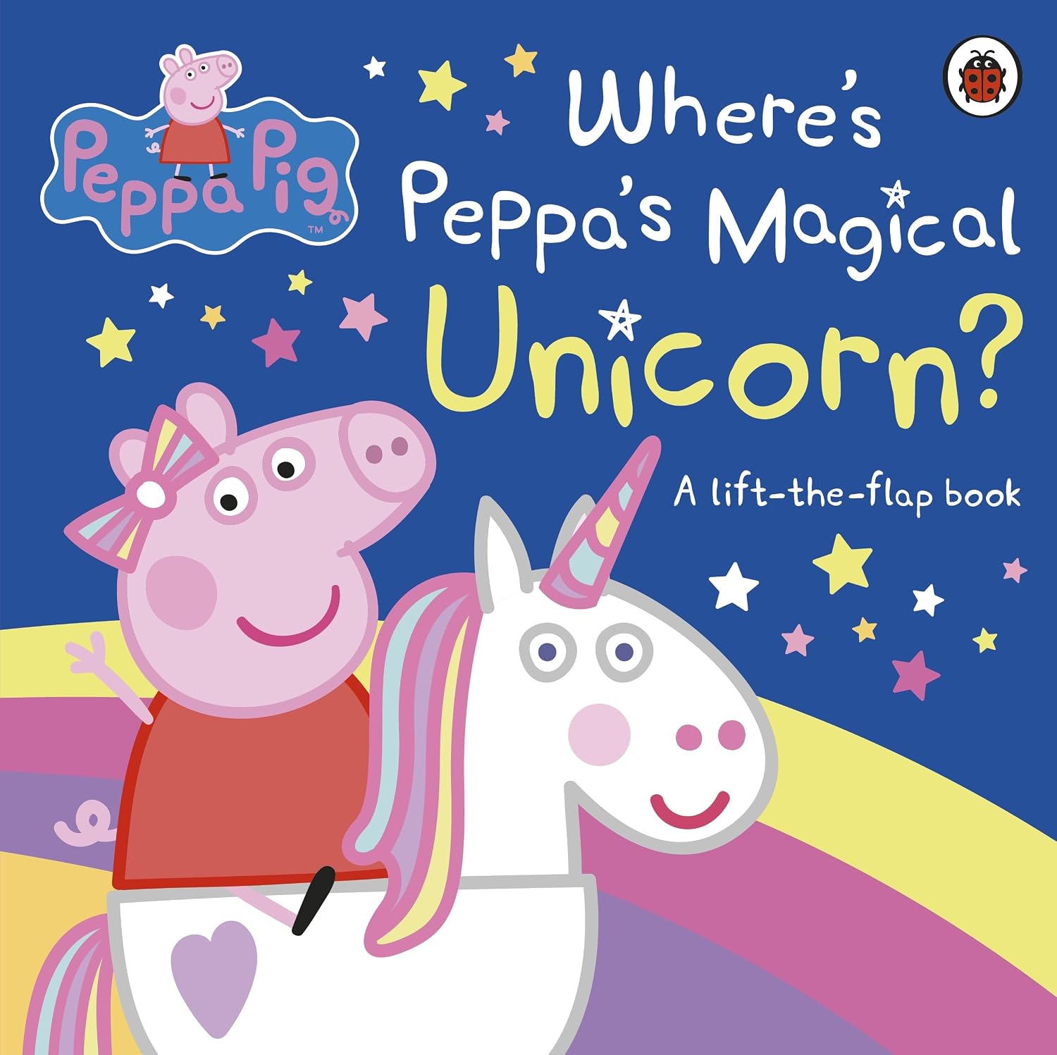 Peppa Pig : Where's Peppa's Magical Unicorn?: A Lift-The-Flap Book