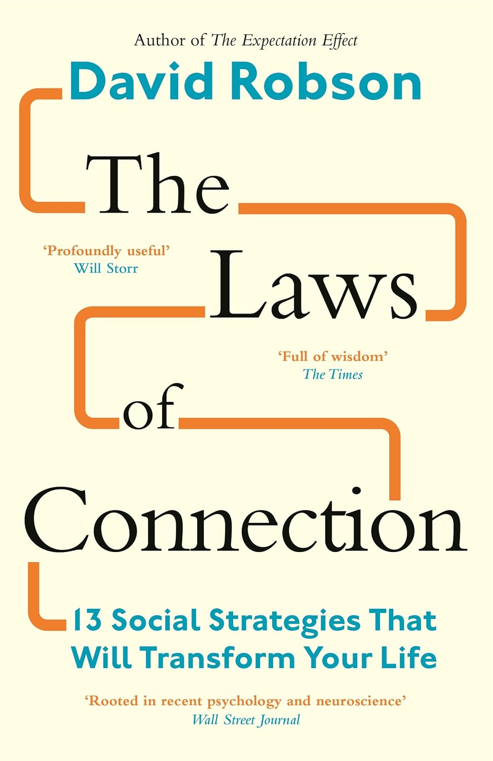 Laws of Connection: 13 Social Strategies That Will Transform Your Life