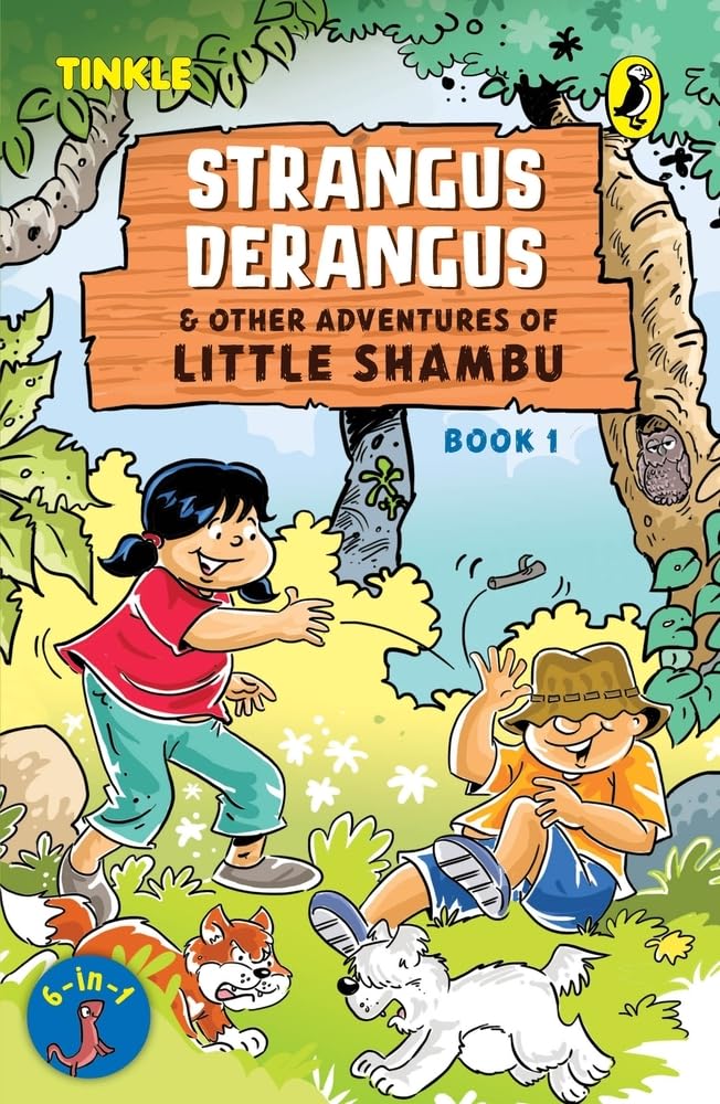 Strangus Derangus & Other Adventures of Little Shambu (book 1)