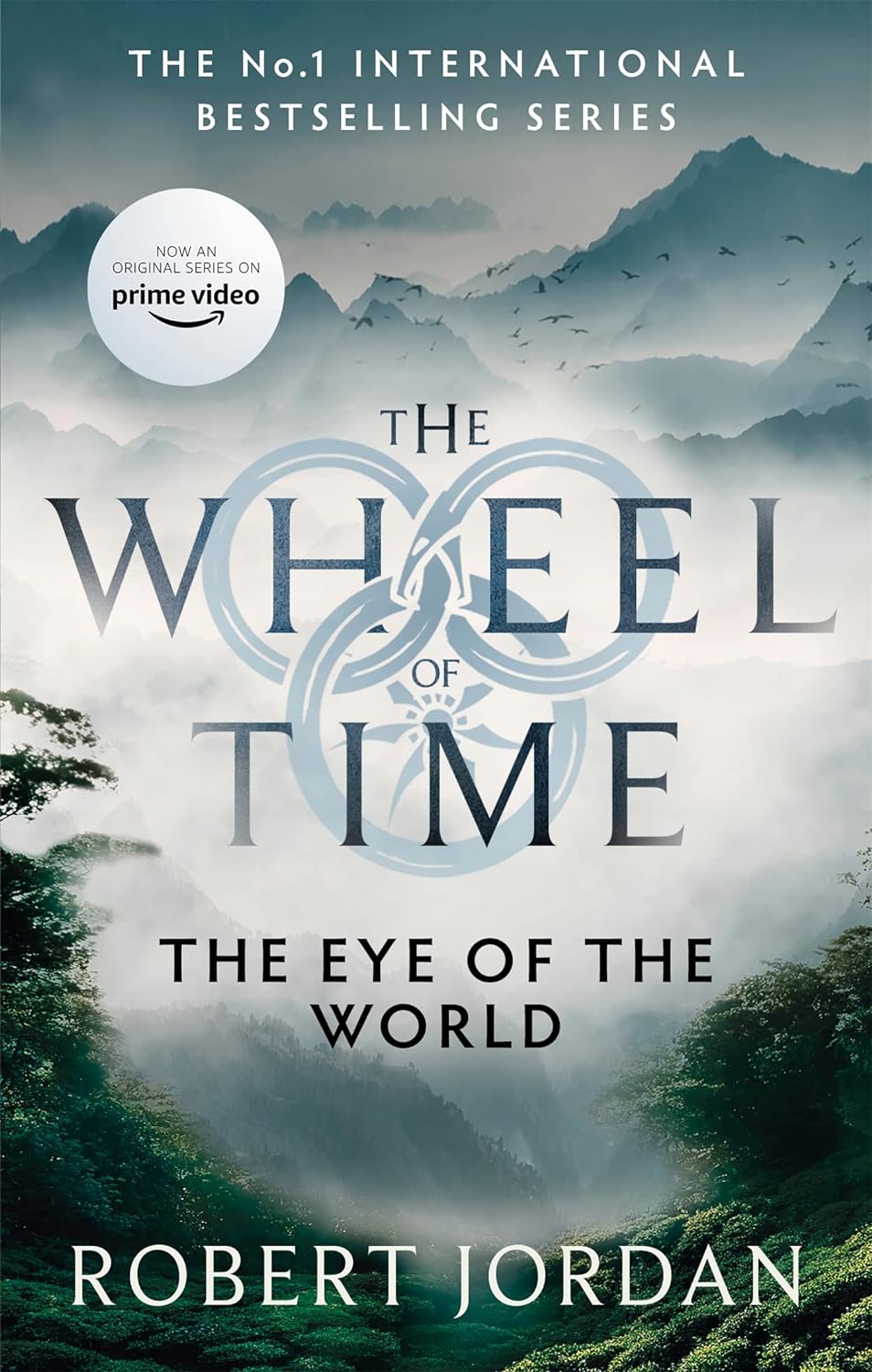 Eye of the World: Book 1 of the Wheel of Time