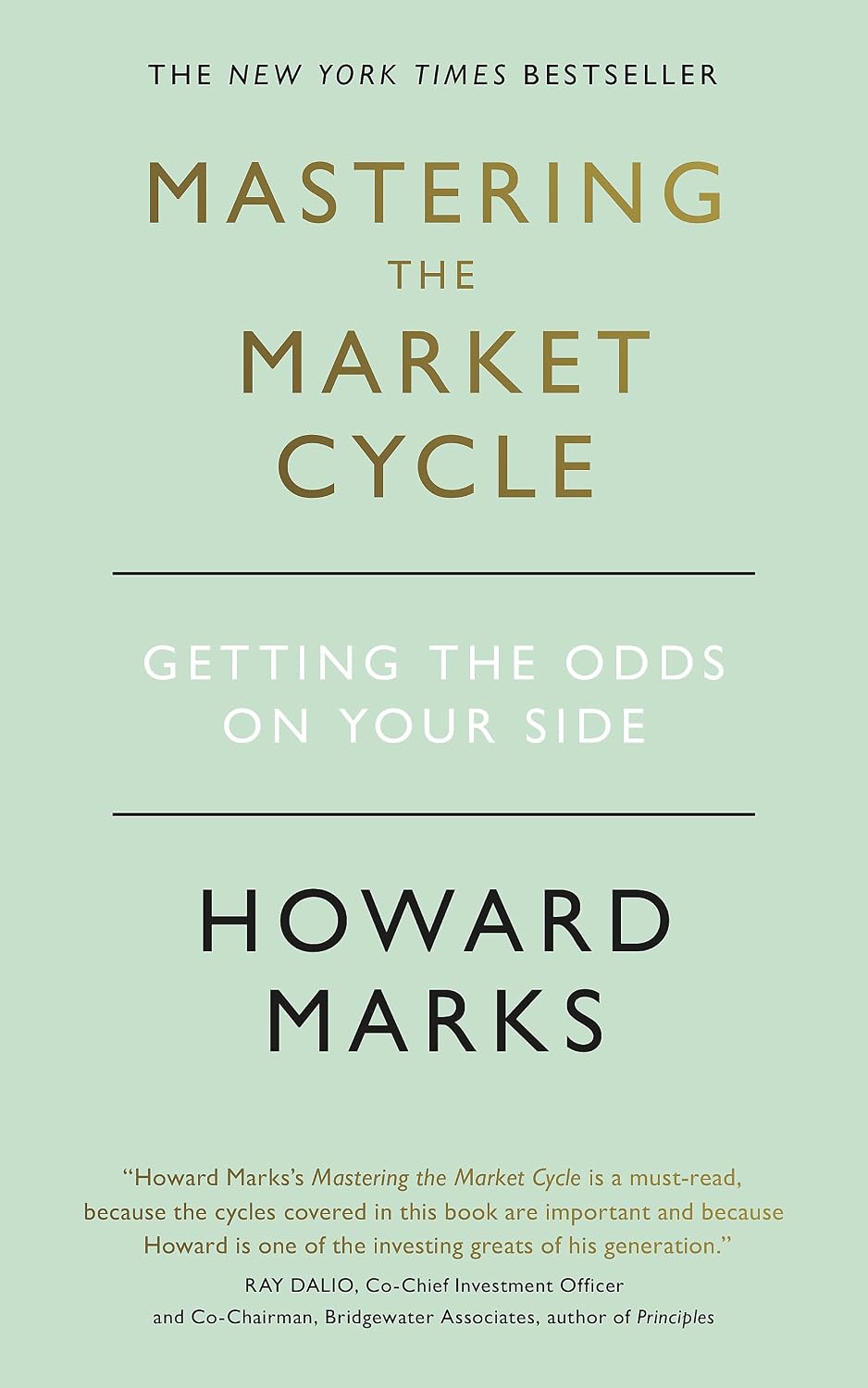 Mastering The Market Cycle: Getting the odds on your side