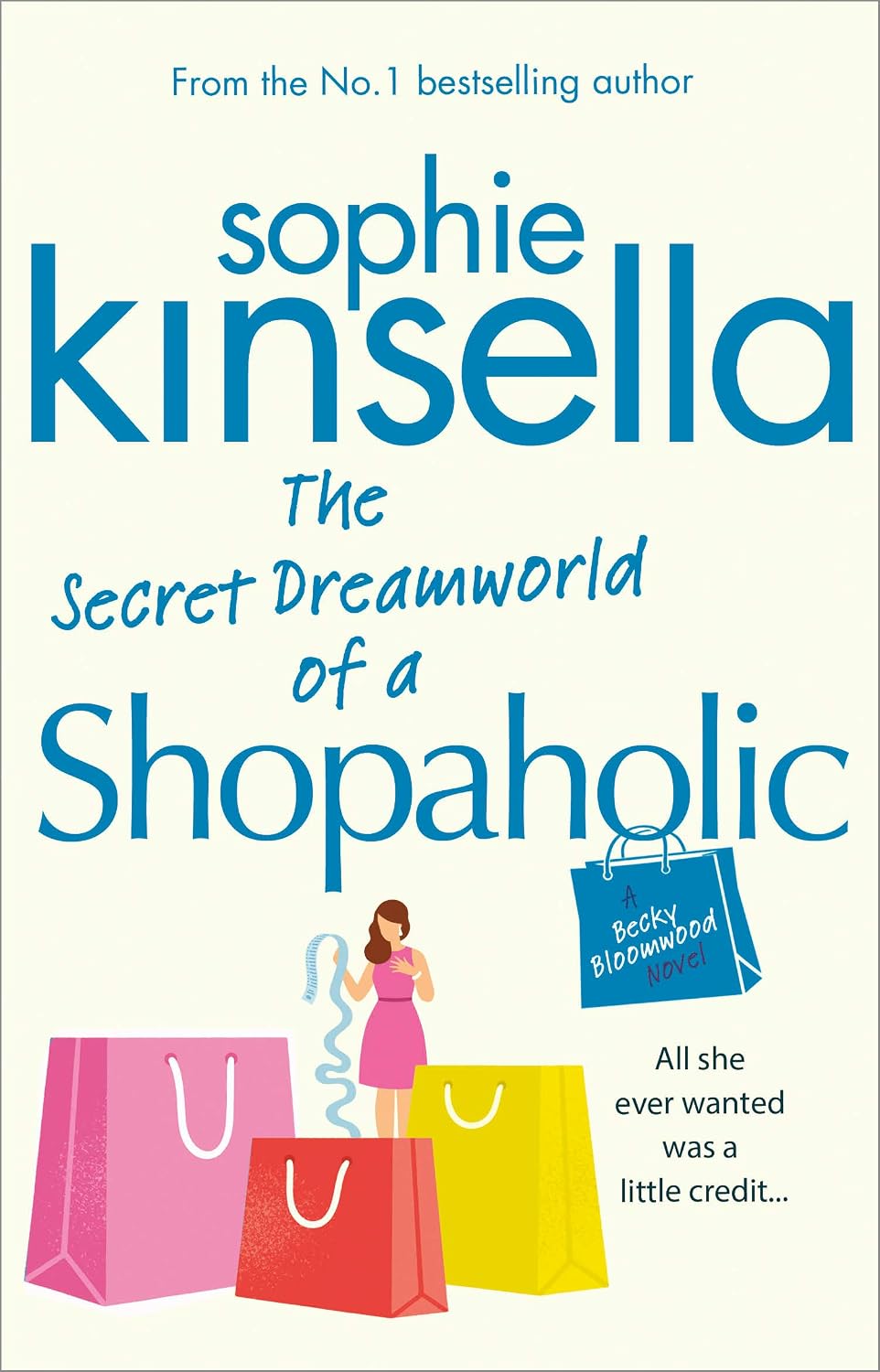 The Secret Dreamworld of a Shopaholic (shopaholic Book 1)