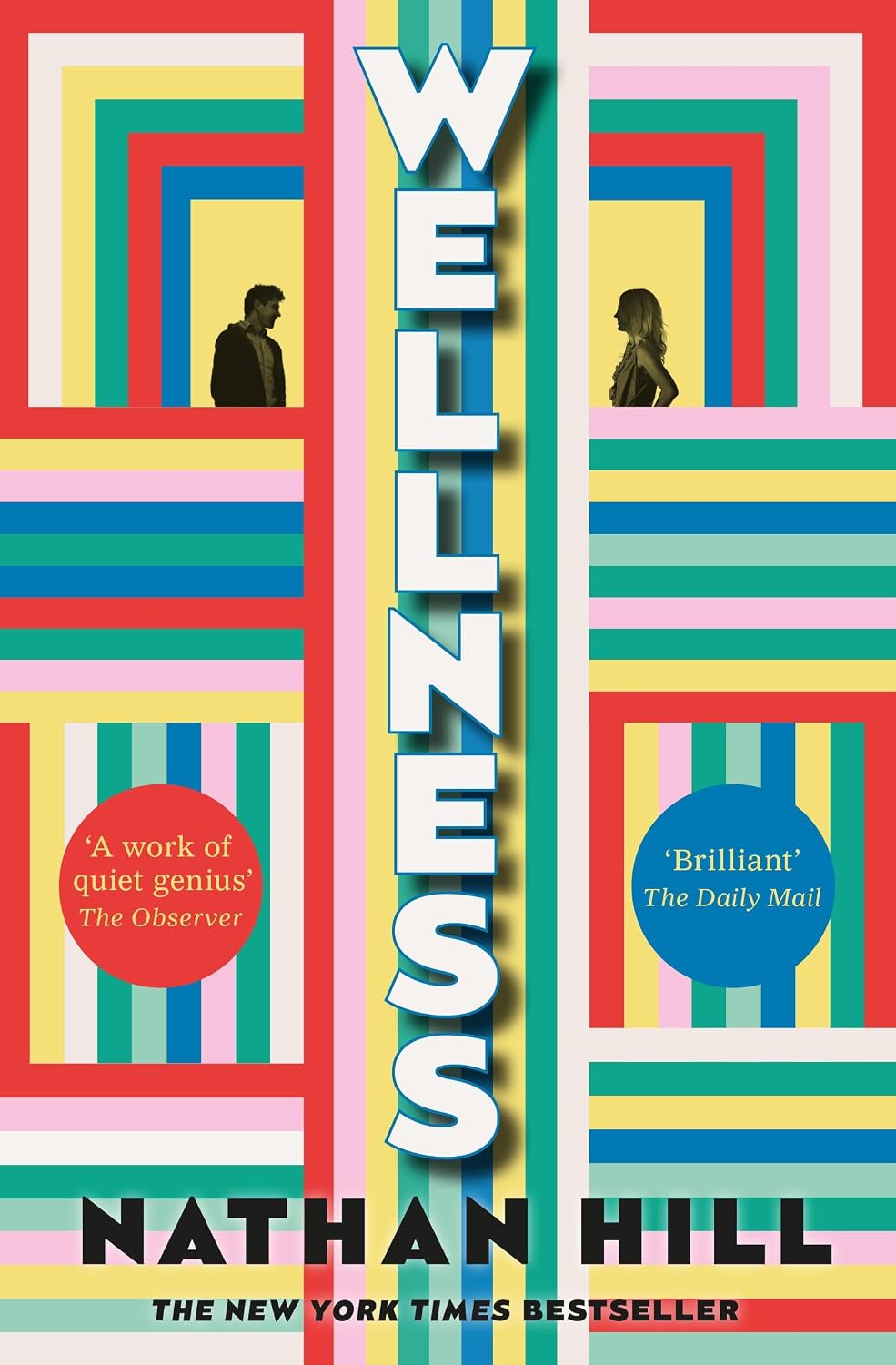 Wellness: A Novel