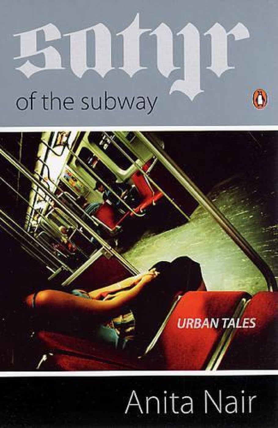 Satyr of the Subway: Urban Tales