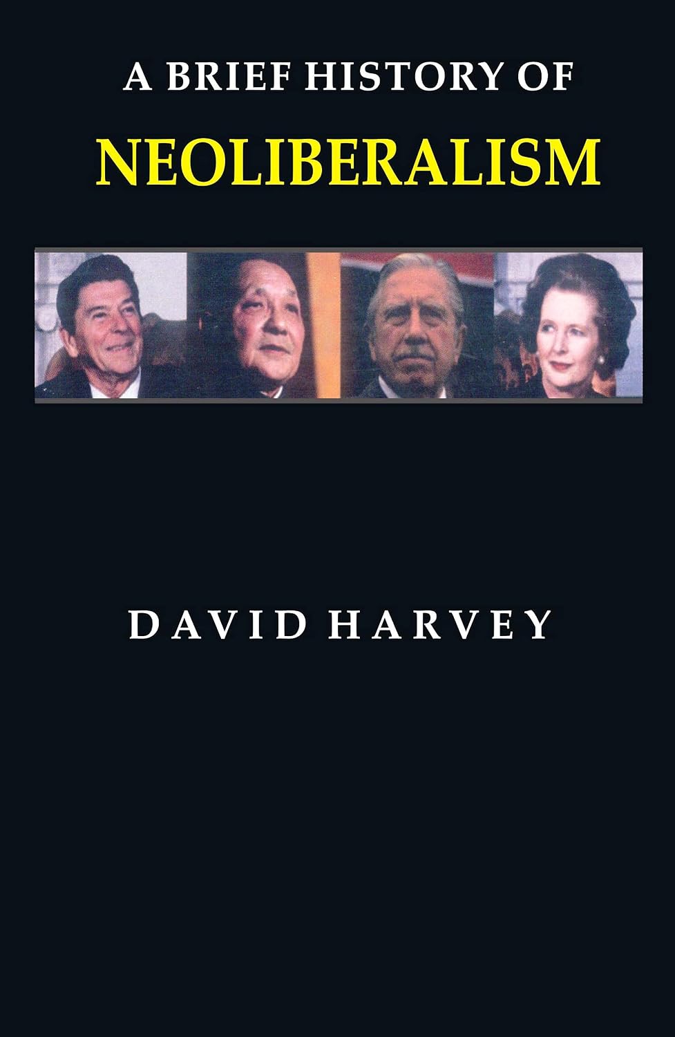 A Brief History of Neoliberalism