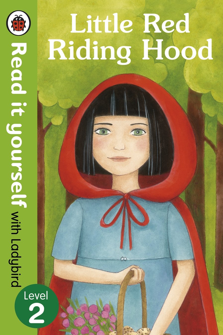 Little Red Riding Hood - Read it Yourself With Ladybird: Level 2