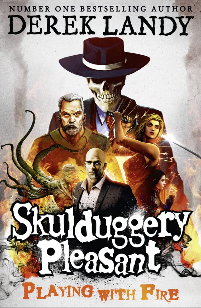 Skullduggery Pleasant: Playing with fire