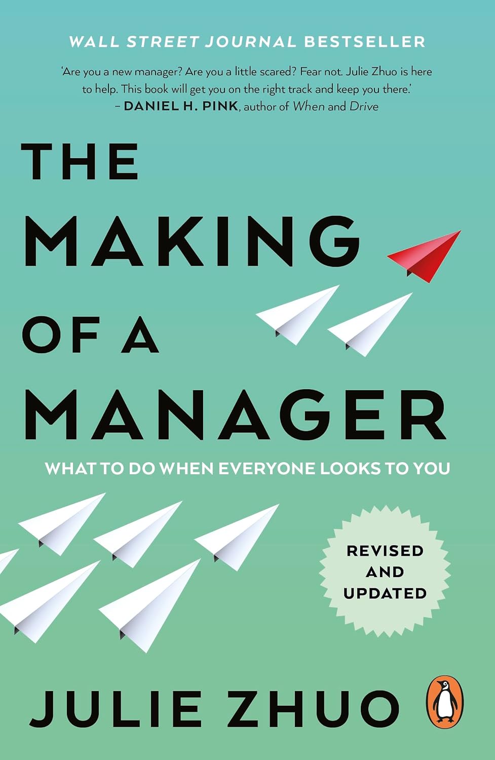 Making of a Manager: What to Do When Everyone Looks to You