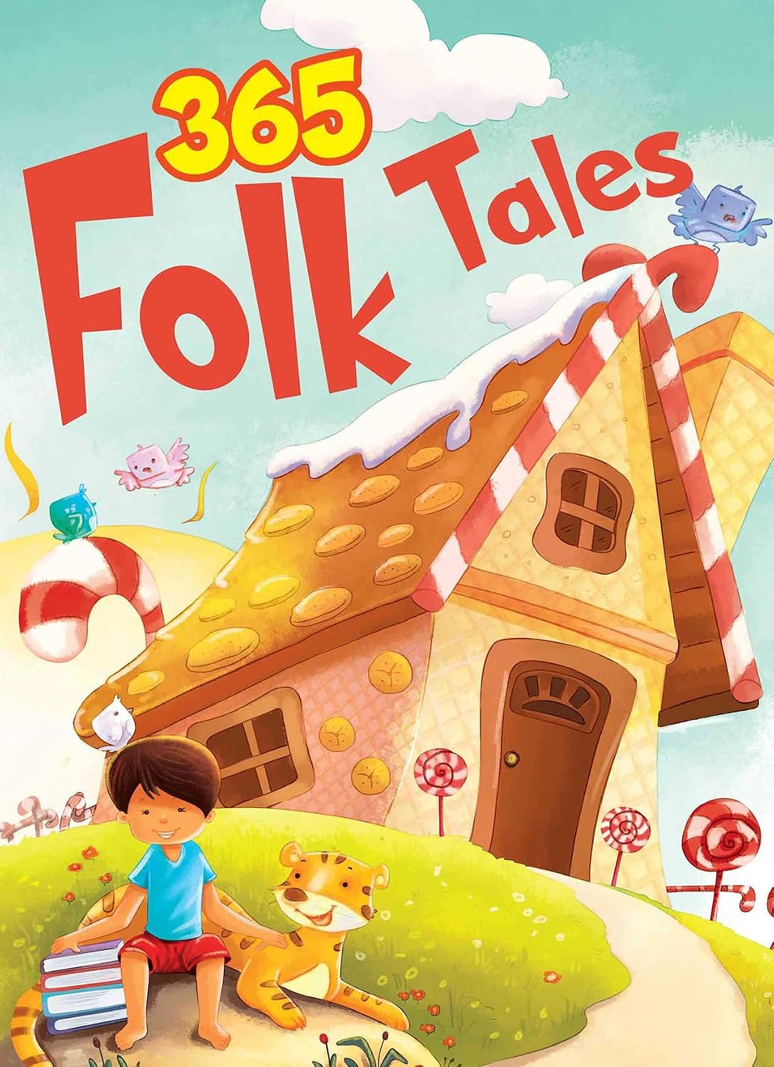 Story Books : 365 Folk Tales (illustrated Stories for Children) (365 Series)