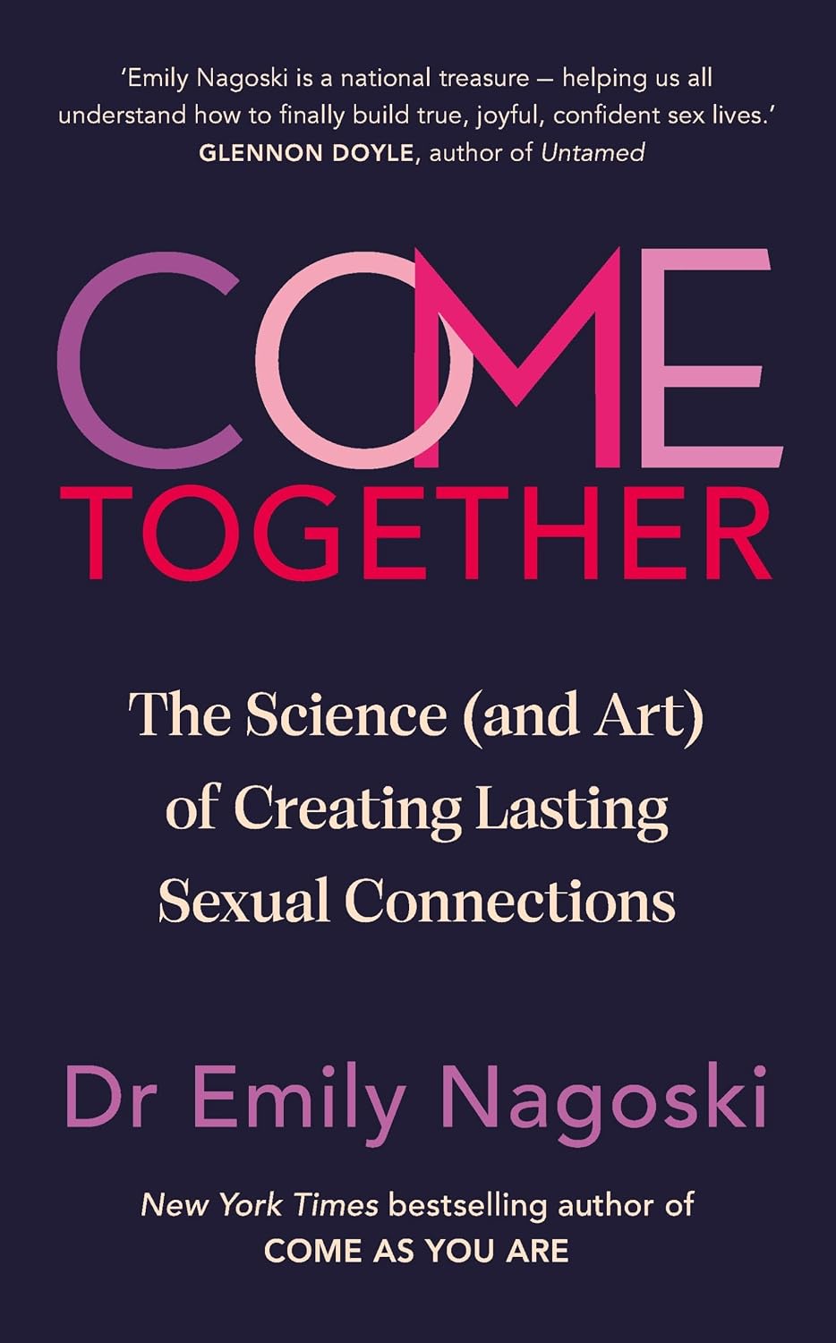 Come Together: the Science (and Art) of Creating Lasting Sexual Connections