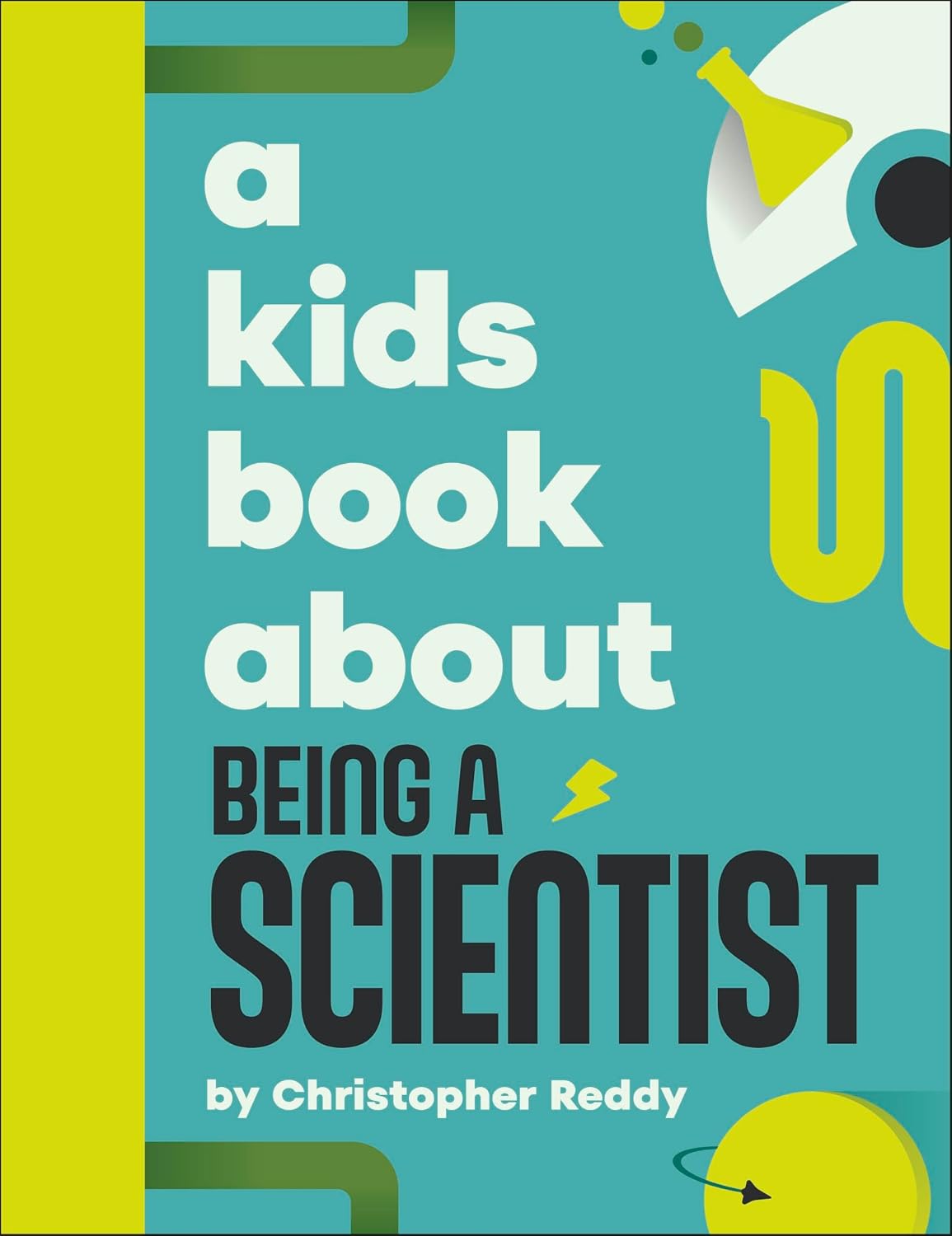 Kids Book about Being a Scientist