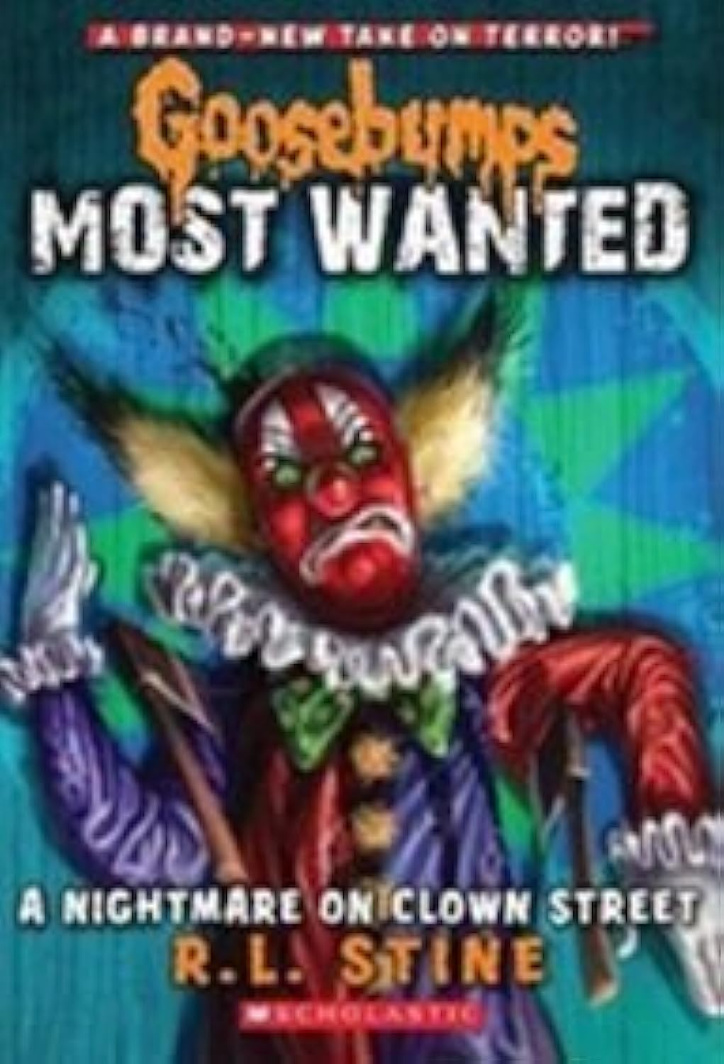 Goosebumps Most Wanted #07: A Nightmare on Clown Street