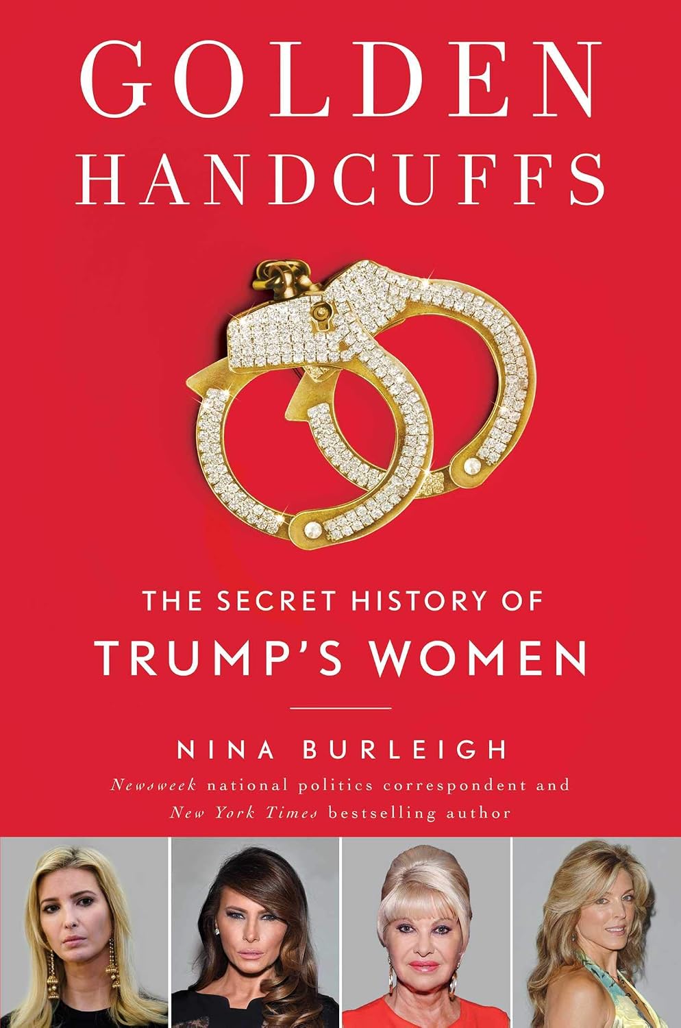 Golden handcuffs: the secret history of Trump's women