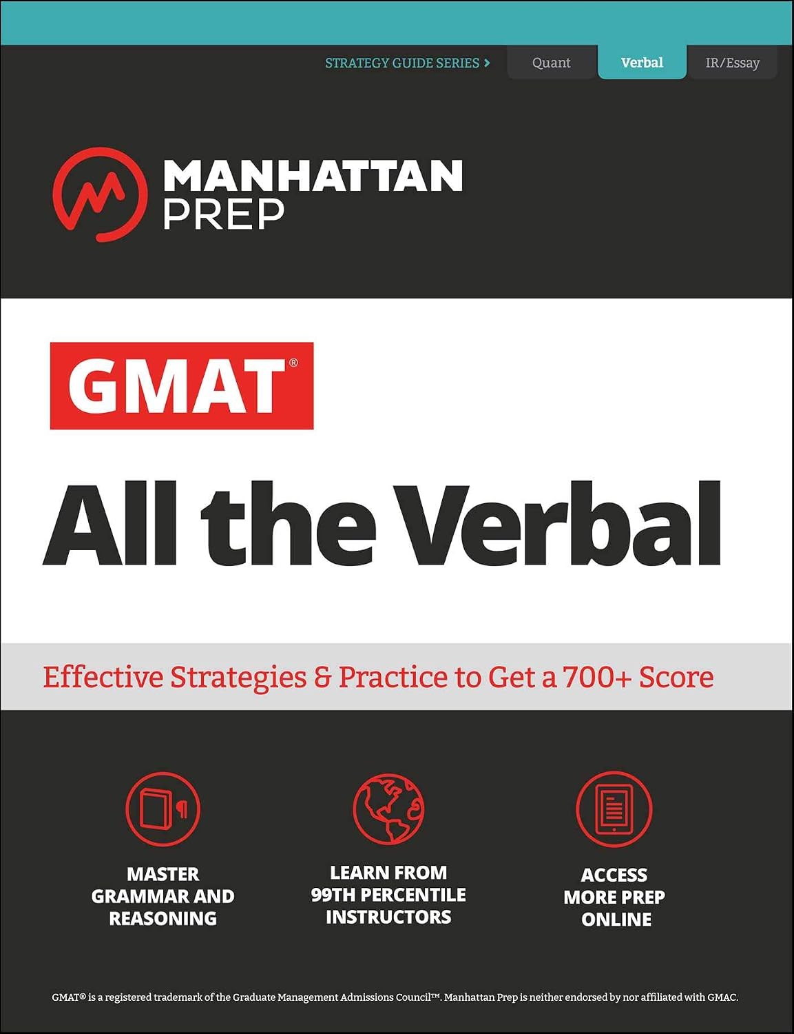 GMAT Verbal Strategy Guide: The Definitive Guide to the Verbal Section of the GMAT