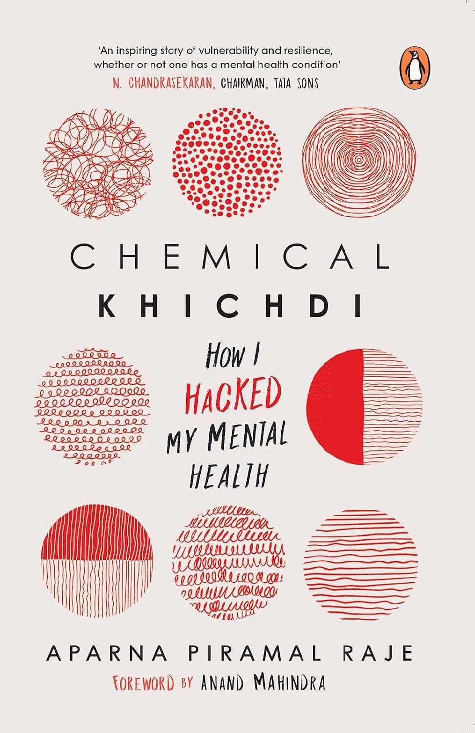 Chemical Khichdi: How I Hack My Mental Health