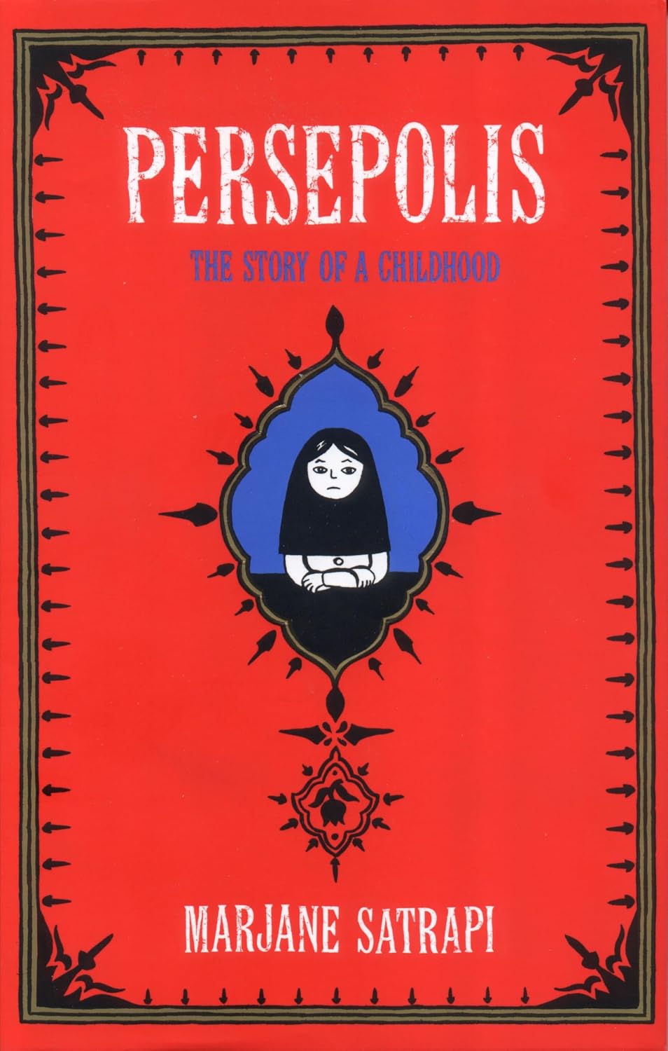 Persepolis Vol. 1: The Story of a Childhood