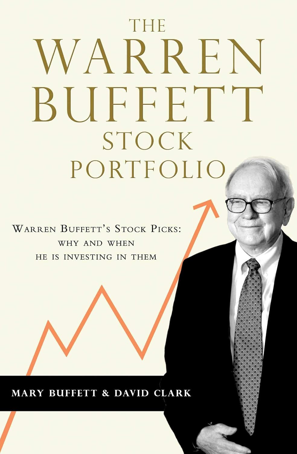 The Warren Buffett Stock Portfolio Warren Buffetts Current Stock Picks And Why He Is Investing In Them