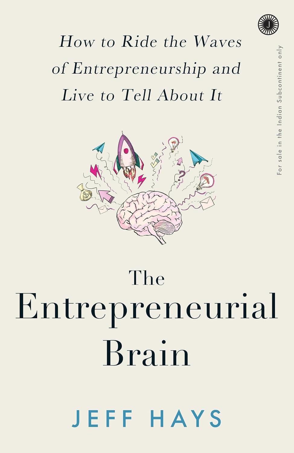 The Entrepreneurial Brain