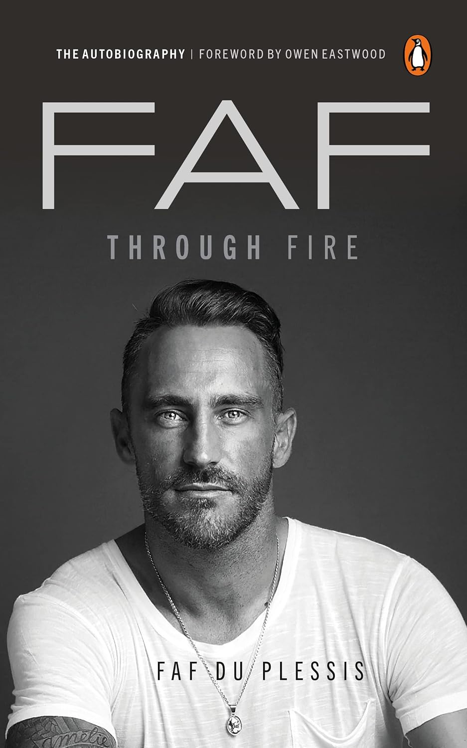 Faf Through Fire: an Autobiography