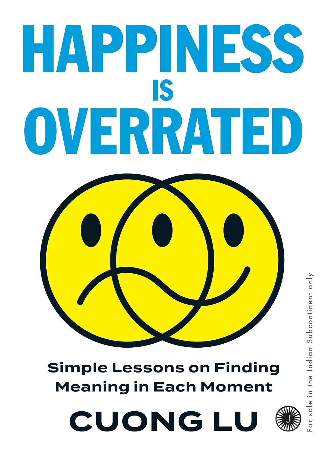 Happiness is Overrated