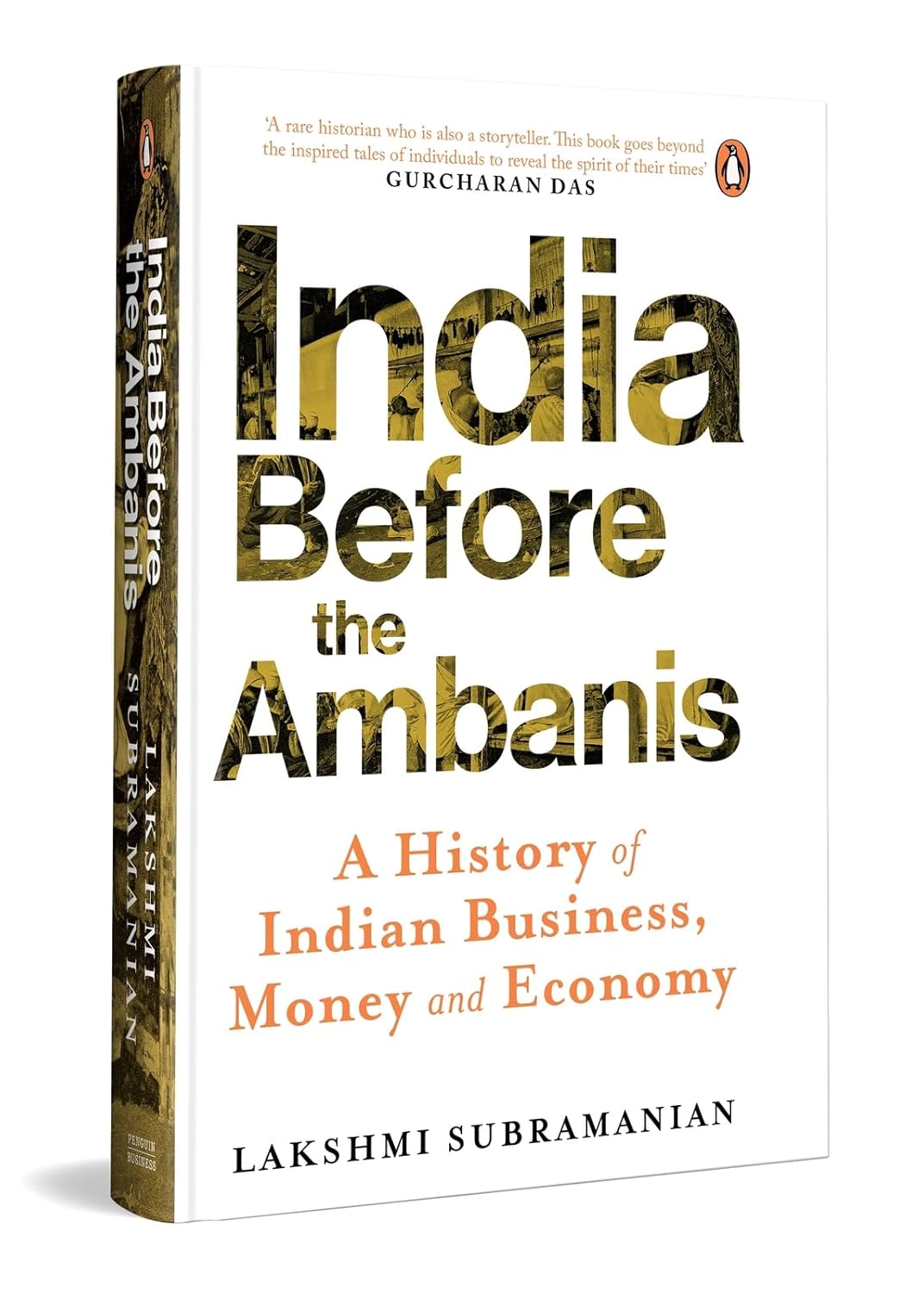 India Before the Ambanis: a History of Indian Business, Money, and Economy
