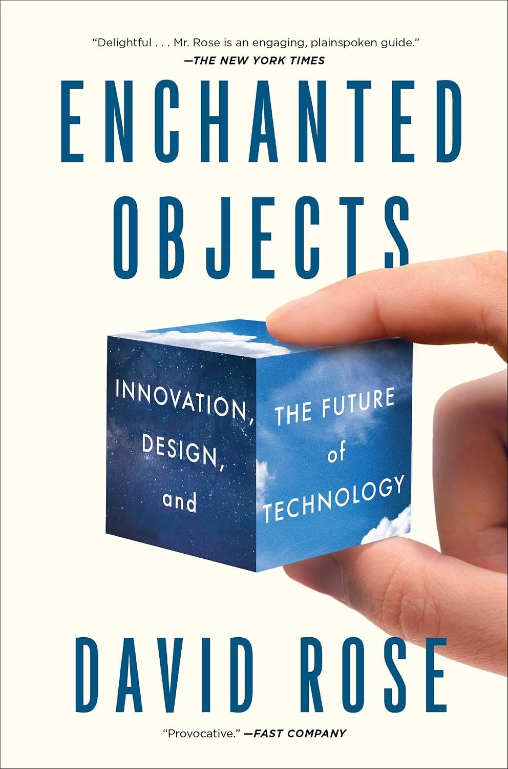 Enchanted Objects: Innovation, Design, and the Future of Technology