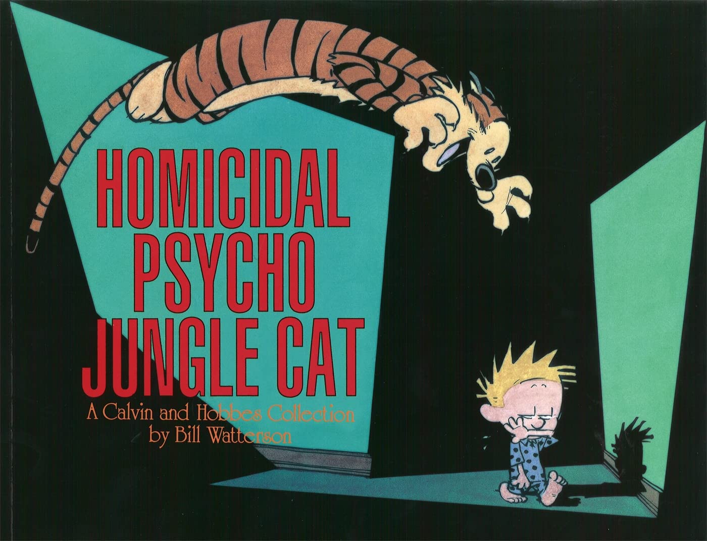Calvin & Hobbes: Homicidal Psycho Jungle Cat