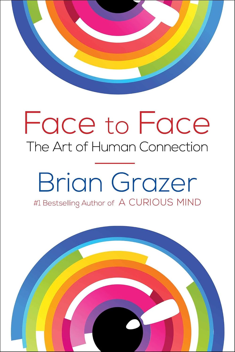Face to Face: The Art of Human Connection