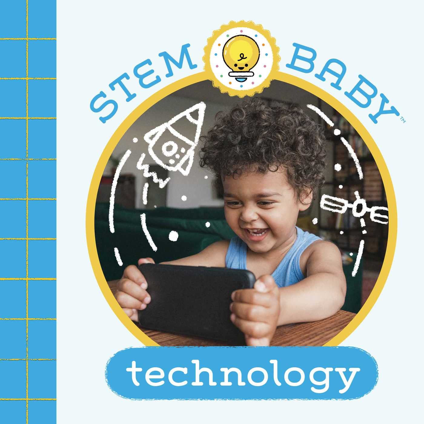 Stem Baby Technology: (stem Books for Babies, Tinker and Maker Books for Babies)