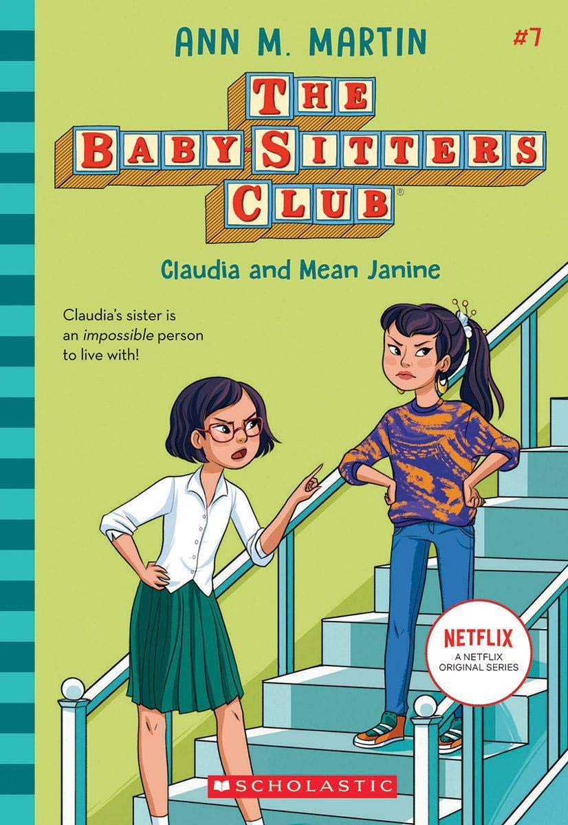 Baby-sitters Club #7: Claudia and Mean Janine (netflix Edition)