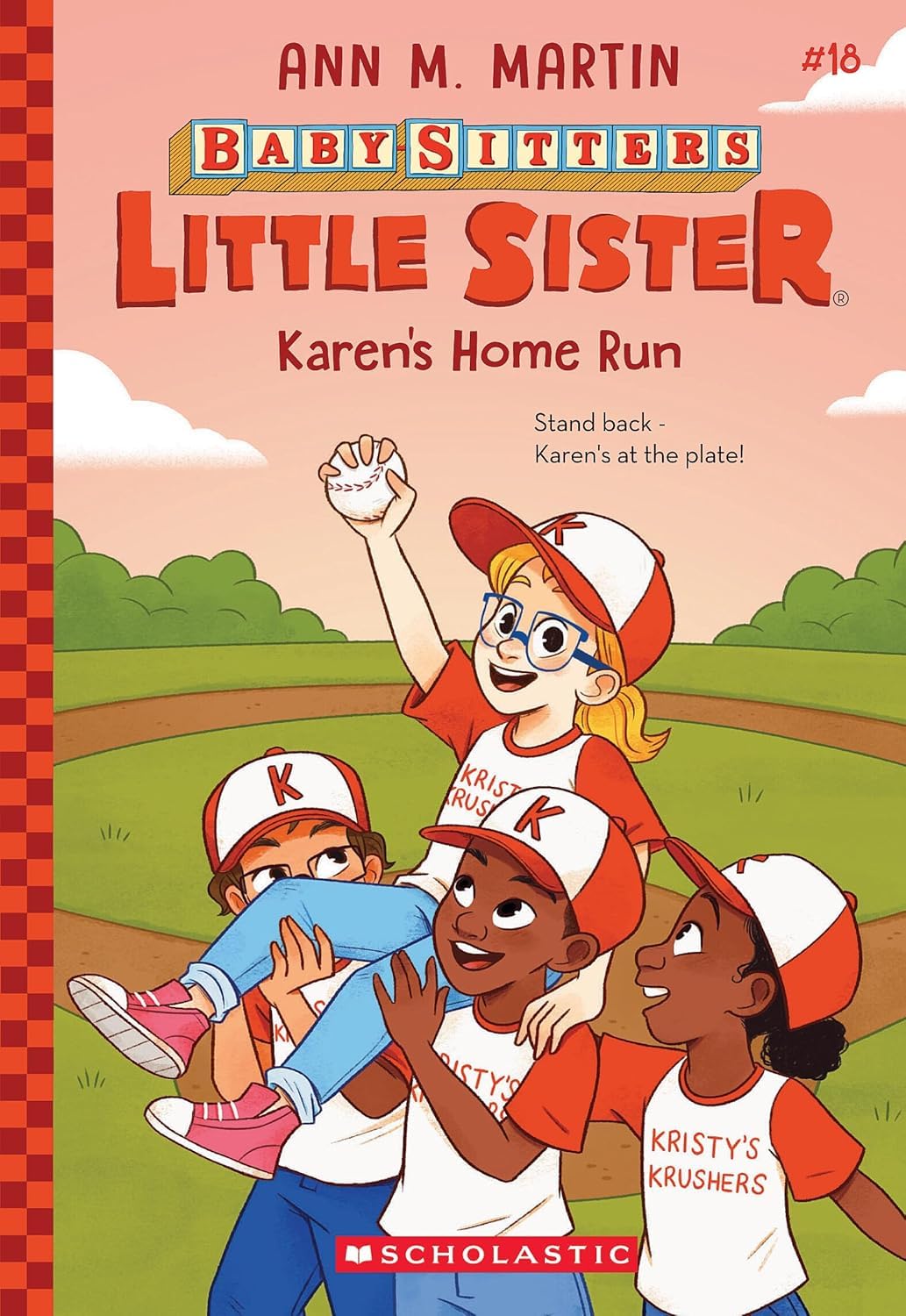 The Baby-sitters Little Sister #18: Karen's Home Run