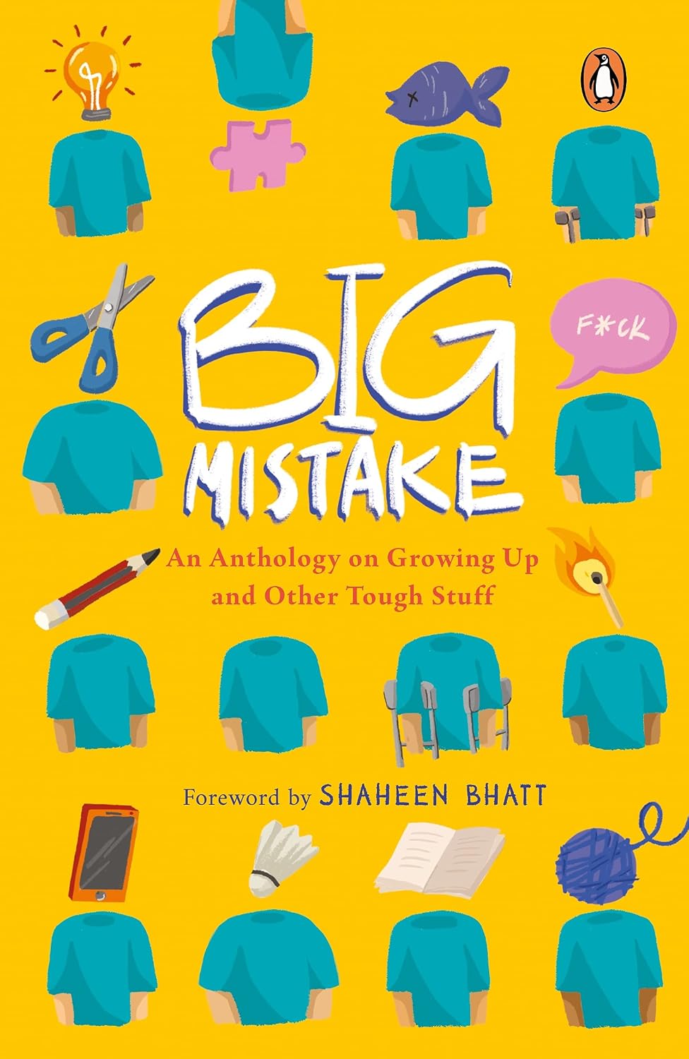 Big Mistake: An Anthology on Growing up and Other Tough Stuff