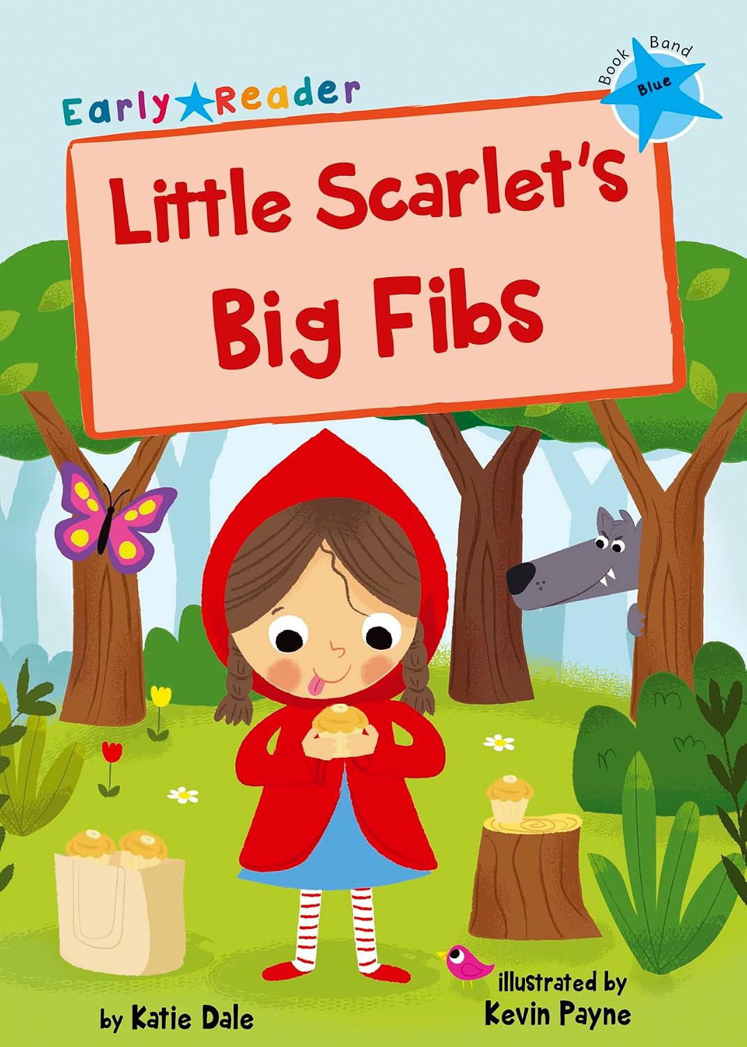 Maverick Early Reader Blue (level 4): Little Scarlet's Big Fibs: (blue Early Reader) (blue Band)