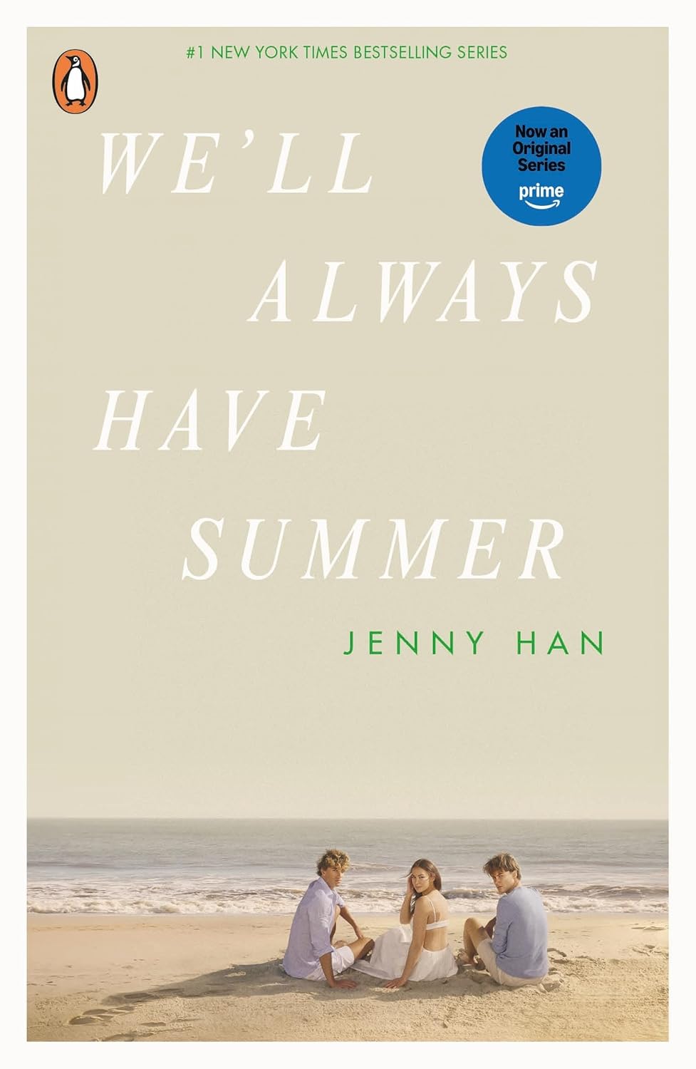 We'll Always Have Summer: Book 3 in the Summer I Turned Pretty Series