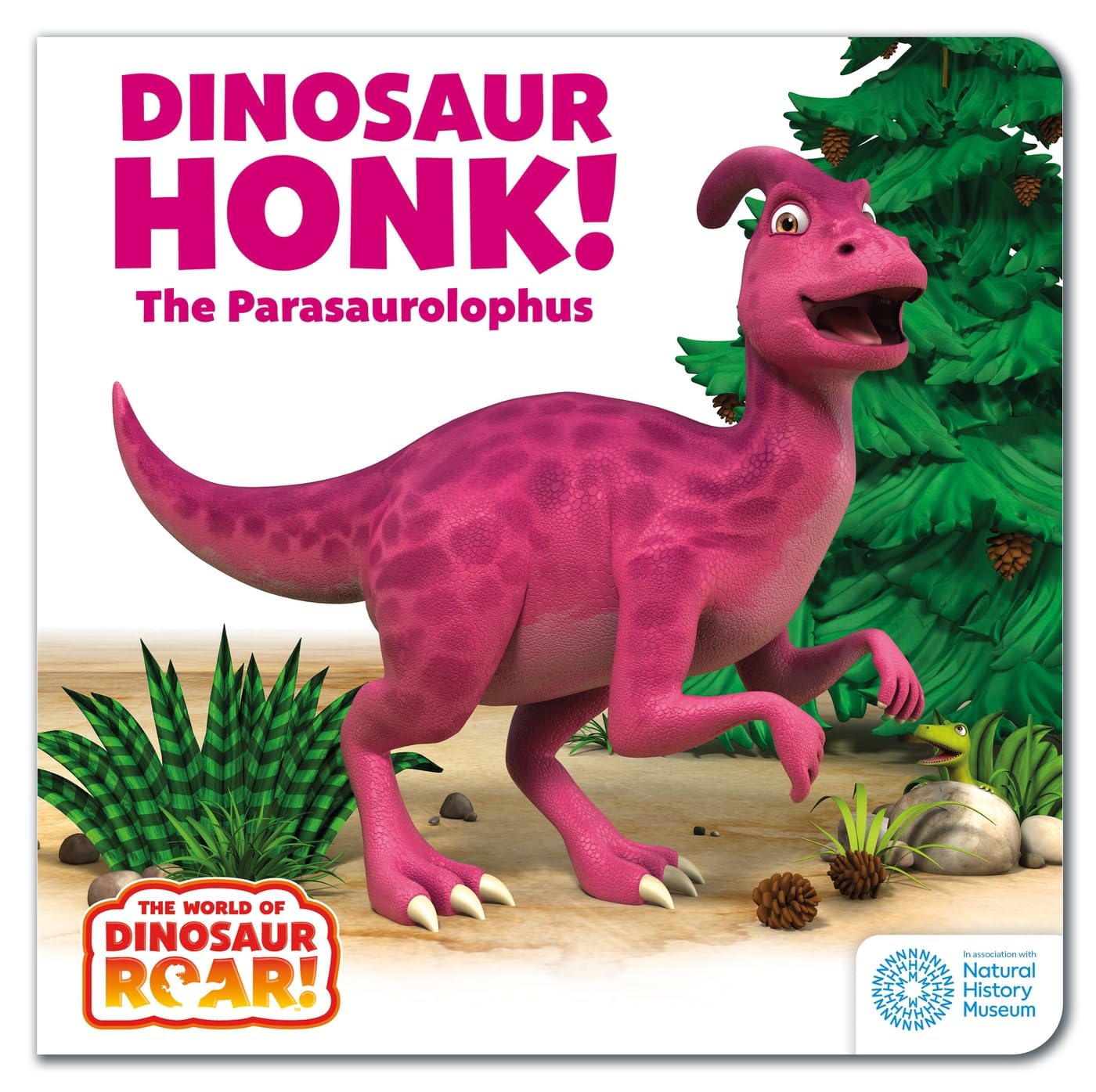 The World of Dinosaur Roar!: Dinosaur Honk! the Parasaurolophus