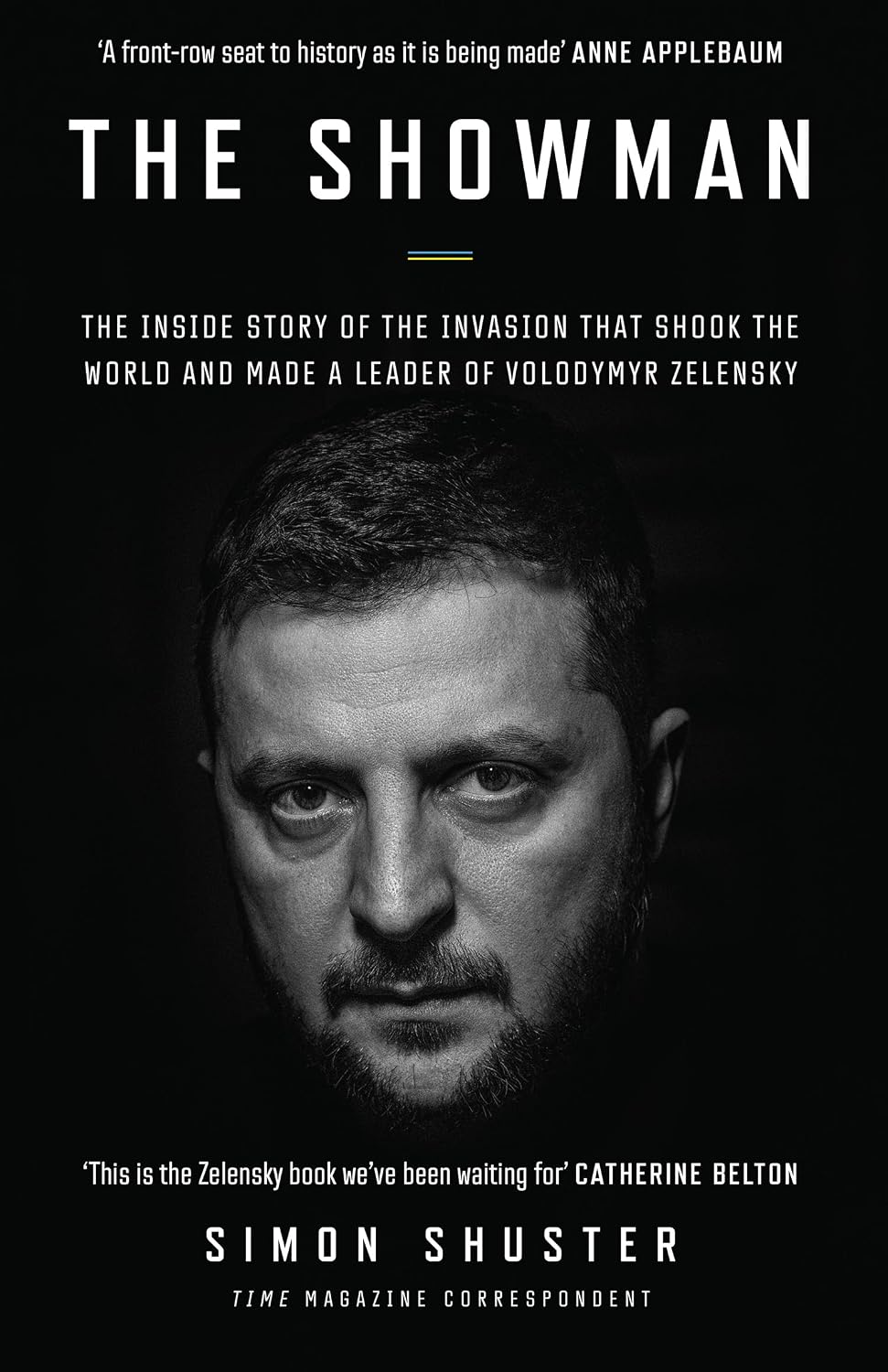 Fight Is Here: Volodymyr Zelensky and the War in Ukraine