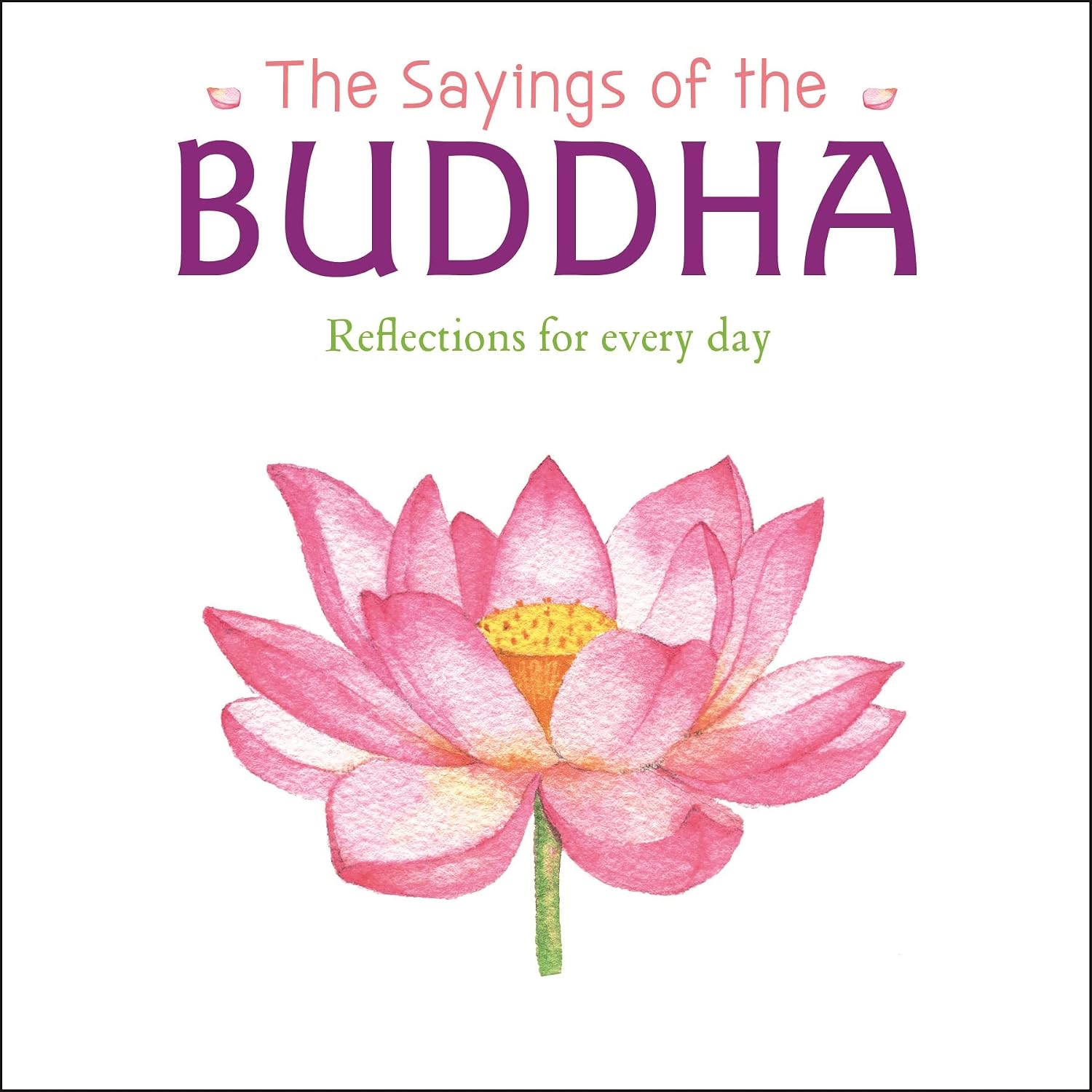 The Sayings of the Buddha