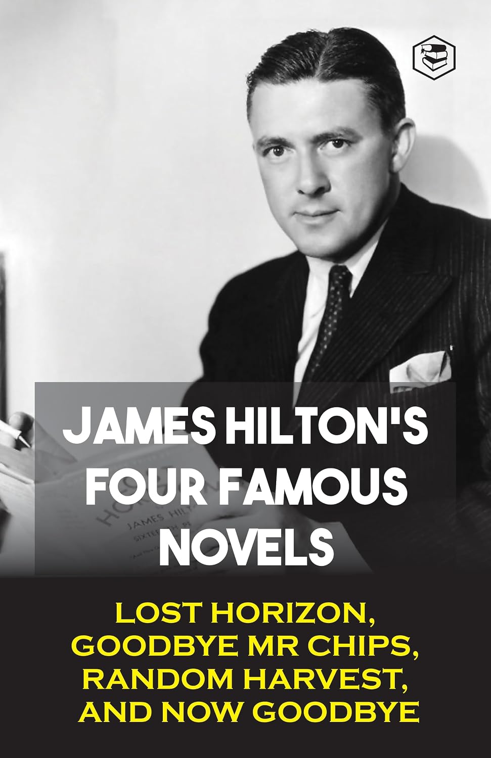 James Hilton's Four Famous Novels