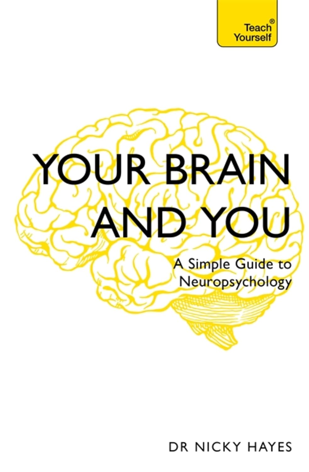 Your Brain and You