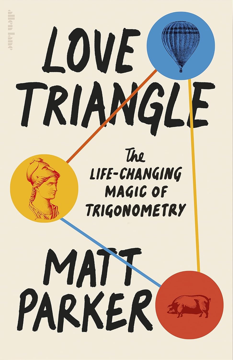 Love Triangle: The Life-Changing Magic of Trigonometry