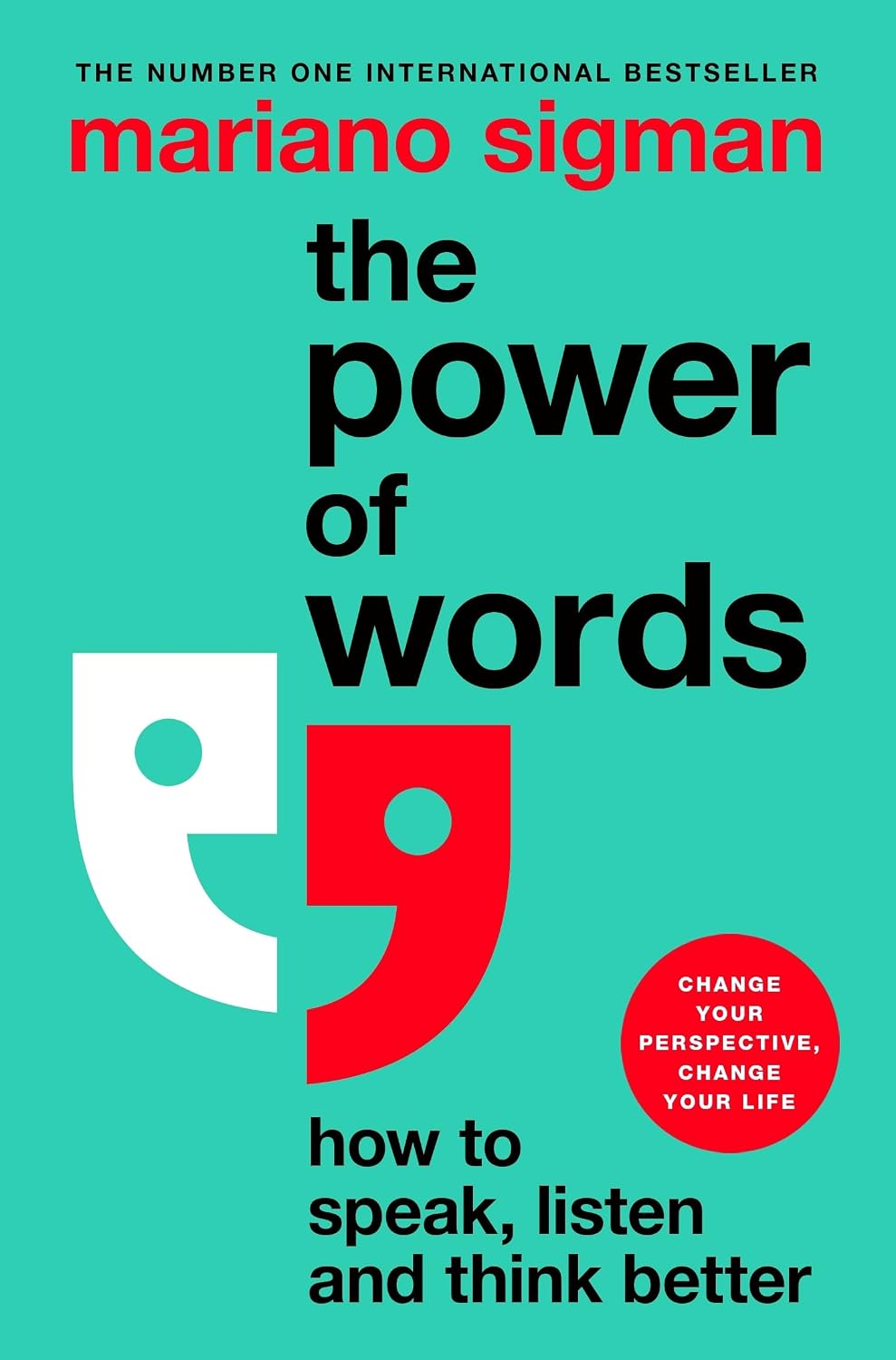 Power of Words: How to Speak, Listen and Think Better