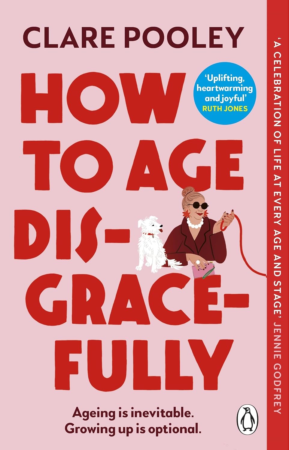 How to Age Disgracefully