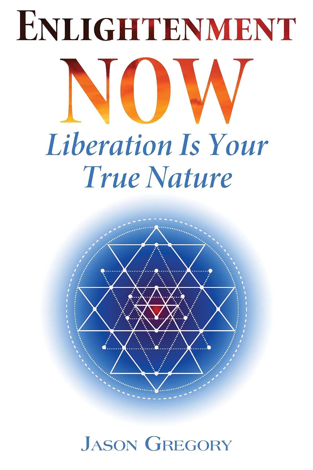 Enlightenment Now: Liberation Is Your True Nature