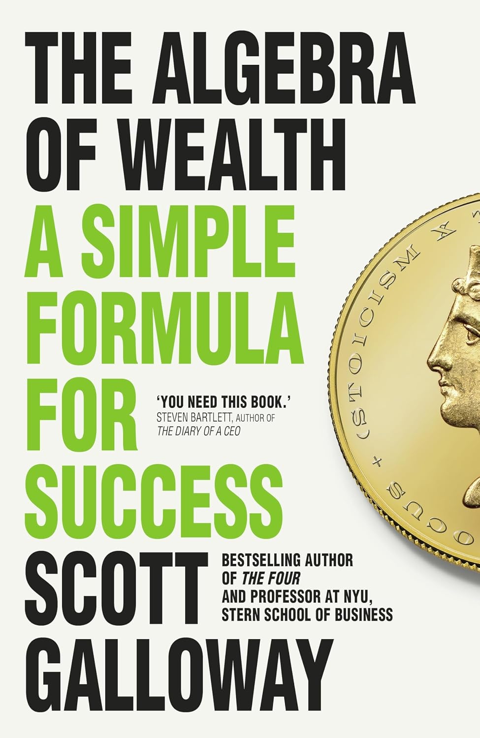Algebra of Wealth: How to Make, Save and Manage Money for Life