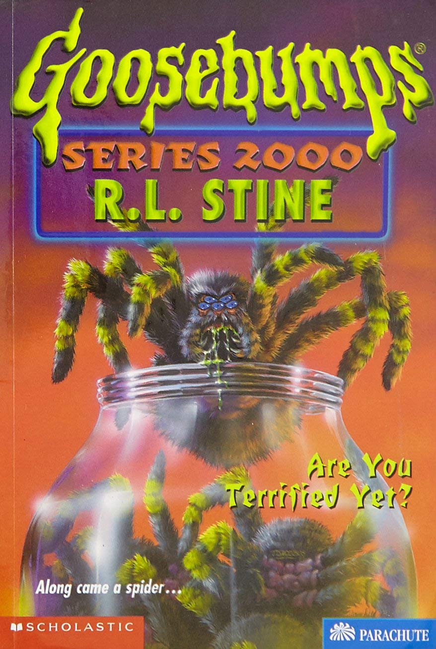Are You Terrified Yet?: Goosebumps Series 2000 #9